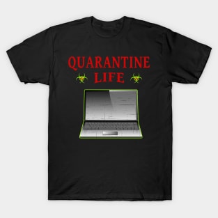 Quarantine Life Self Isolation Binge Watching T-Shirt